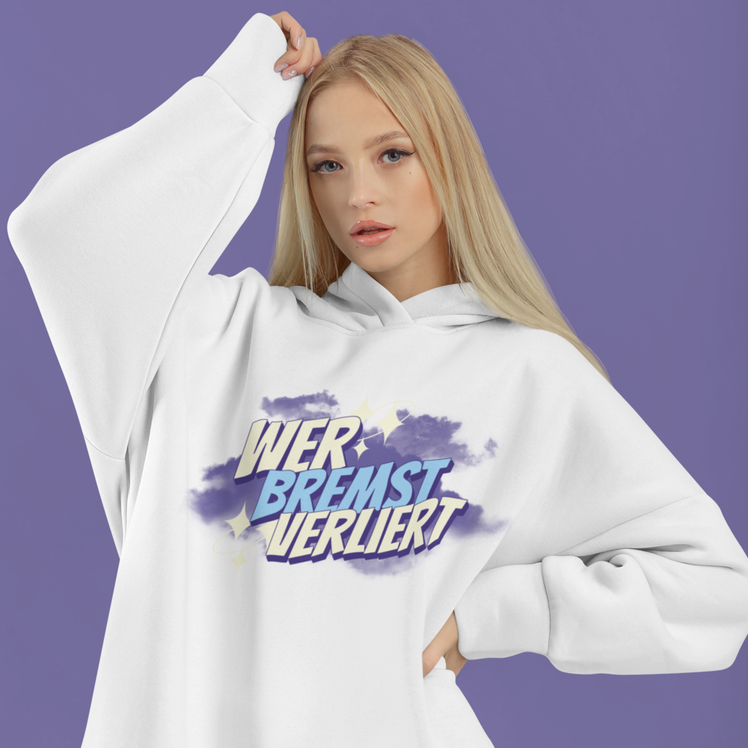 Wer bremst verliert | oversized Hoodie